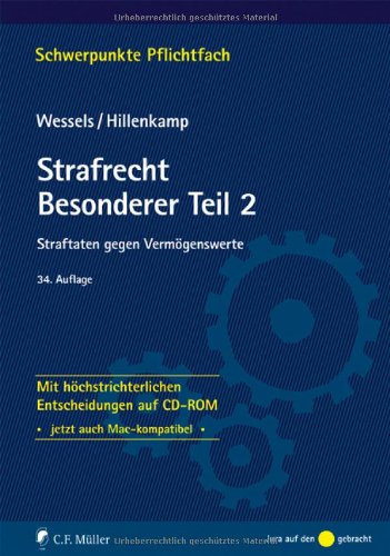 Beispielbild fr Strafrecht Besonderer Teil 2: Straftaten gegen Vermgenswerte - Mit hchstrichterlichen Entscheidungen auf CD-ROM (Schwerpunkte Pflichtfach) zum Verkauf von medimops