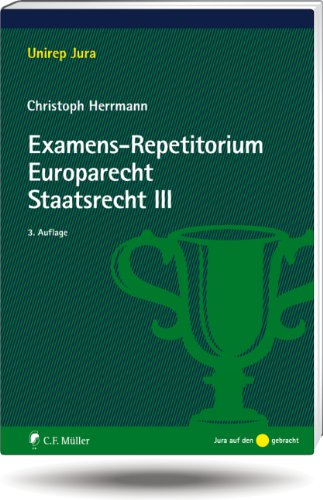 Imagen de archivo de Examens-Repetitorium Europarecht. Staatsrecht III (Unirep Jura) a la venta por medimops