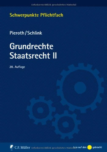 Stock image for Grundrechte. Staatsrecht II (Schwerpunkte Pflichtfach) for sale by medimops
