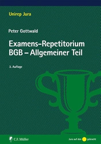 Stock image for Examens-Repetitorium BGB-Allgemeiner Teil (Unirep Jura) for sale by medimops