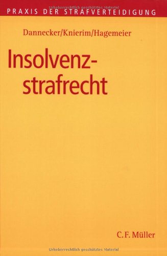 Stock image for Insolvenzstrafrecht for sale by Sigrun Wuertele buchgenie_de
