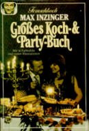 Beispielbild fr Groes Koch- und Party- Buch zum Verkauf von Versandantiquariat Felix Mcke