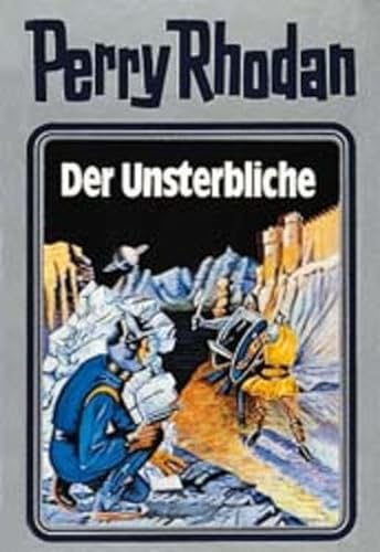 Perry Rhodan, Bd.3, Der Unsterbliche (9783811806580) by Voltz, William