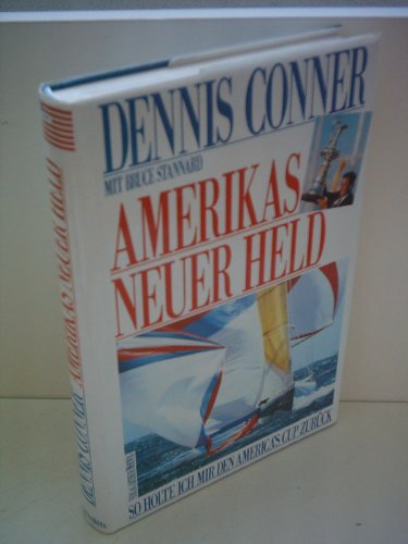 Stock image for Amerikas neuer Held. So holte ich mir den America's Cup zurck for sale by medimops