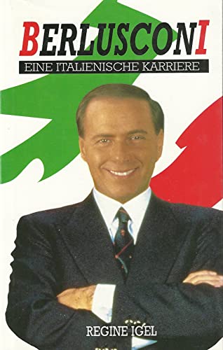 9783811811553: Berlusconi. Eine italienische Karriere