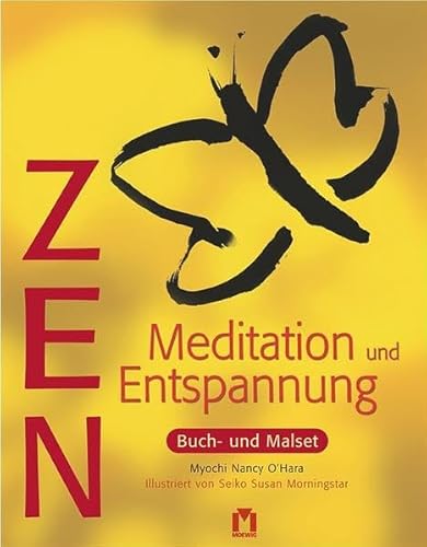 9783811811638: Zen - Meditation und Entspannung Buch- und Malset. Buch- und Malset