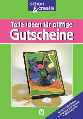 Stock image for Tolle Ideen fr pfiffige Gutscheine for sale by Leserstrahl  (Preise inkl. MwSt.)