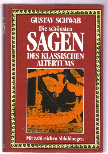 Stock image for Die sch nsten Sagen des klassischen Altertums (TWO VOLUME SLIPCASE SET) for sale by ThriftBooks-Dallas