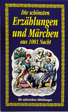 Beispielbild fr Die schnsten Erzhlungen und Mrchen aus 1001 Nacht Nur Band 1 Nur Band 1 zum Verkauf von Antiquariat Bler