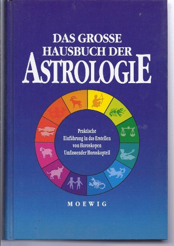 9783811812192: Das grosse Hausbuch der Astrologie