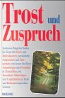 Beispielbild fr Trost und Zuspruch zum Verkauf von Versandantiquariat Felix Mcke