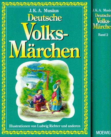 Deutsche Volksmärchen - Musäus, Johann Karl August - llustr. v. Ludwig Richter, A. Schrödter, R. Jordan u. a