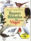 Beispielbild fr Bunter Bilderatlas der Vgel zum Verkauf von medimops