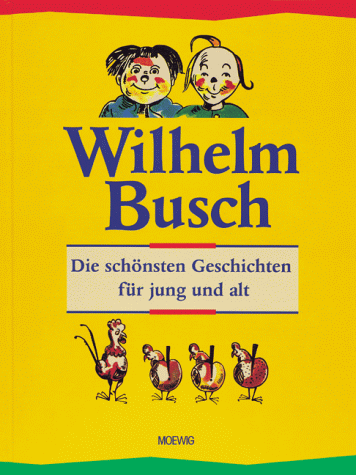 Die Schonsten Geschichten Fur (German Edition) (9783811813977) by Busch, Max; Morit