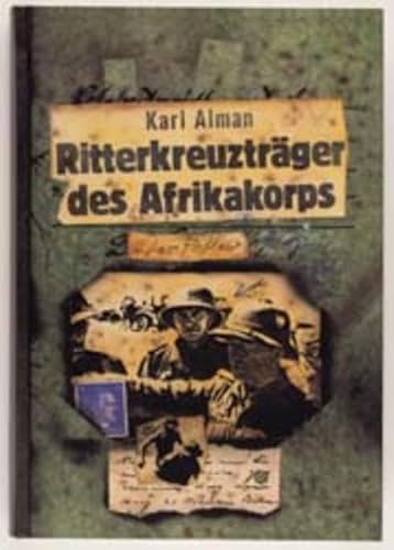 9783811814578: Ritterkreuztrger des Afrikakorps - Alman, Karl