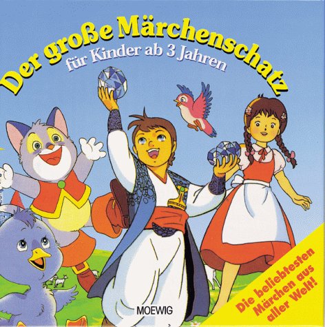 Beispielbild fr Der groe Mrchenschatz fr Kinder ab 3 Jahren - Die beliebtesten Mrchen aus aller Welt - Band 4 zum Verkauf von Sammlerantiquariat