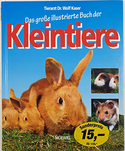 Beispielbild fr Das groe illustrierte Buch der Kleintiere zum Verkauf von Gabis Bcherlager