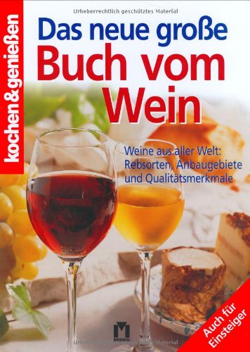 9783811815476: Kochen und genieen. Das neue groe Buch vom Wein.