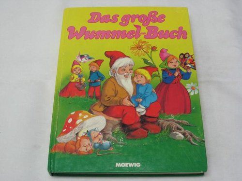 Das große Wummel-Buch mit Illustrationen von Ana Merino - Gärtig, Bernd;