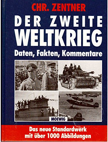 9783811816251: Der Zweite Weltkrieg. Daten, Fakten, Kommentare.