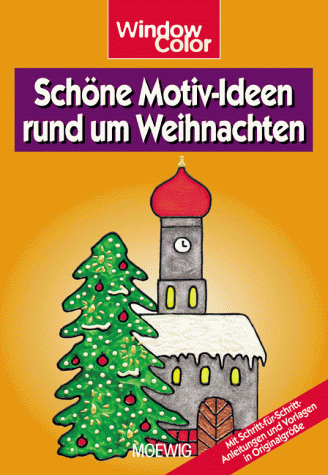 Stock image for Window Color. Schne Motiv- Ideen rund um Weihnachten for sale by Gabis Bcherlager