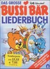 [Das grosse Bussi-Bär-Liederbuch] Rolf Kaukas: Das grosse Bussi-Bär-Liederbuch : erste wissenscha...