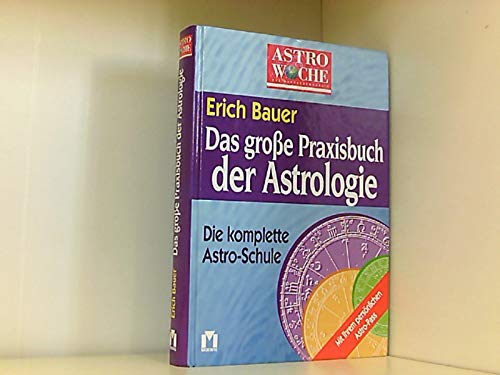 Beispielbild fr Das groe Praxisbuch der Astrologie zum Verkauf von medimops