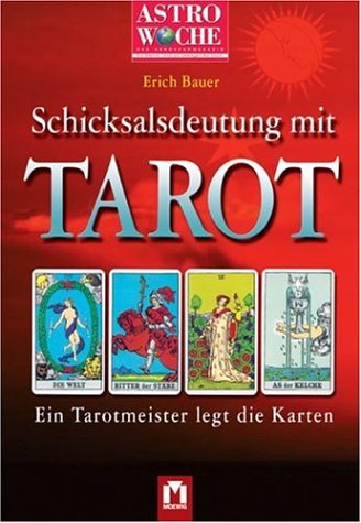 Stock image for Astrowoche: Schicksalsdeutung mit Tarot. Ein Tarotmeister legt die Karten for sale by medimops