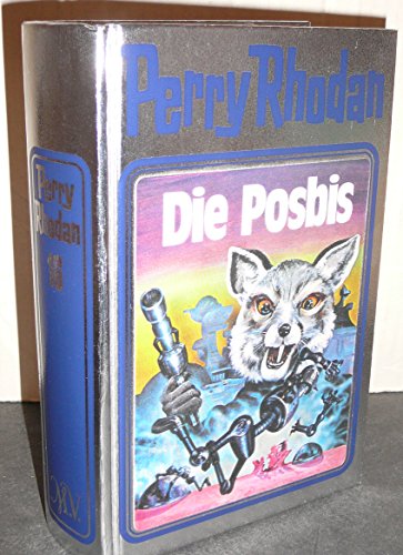 Beispielbild fr Perry Rhodan, Bd.16, Die Posbis zum Verkauf von PAPER CAVALIER US