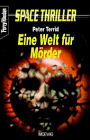 Stock image for Perry Rhodan - Space Thriller, Band-2 - Eine Welt fr Mrder for sale by 3 Mile Island