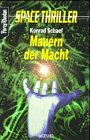 Stock image for Perry Rhodan - Space Thriller, Band-4 - Mauern der Macht for sale by 3 Mile Island