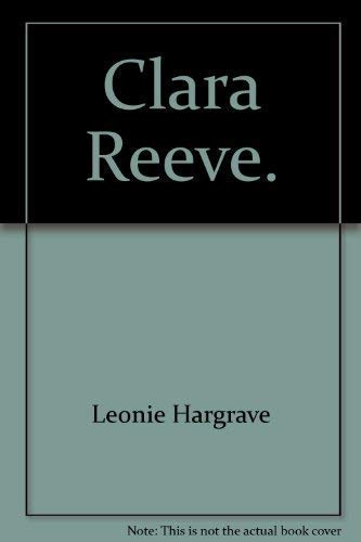 Beispielbild fr Clara Reeve zum Verkauf von Storisende Versandbuchhandlung