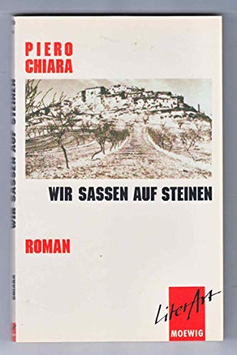 Stock image for Wir saen auf Steinen. Roman. ( LiterArt). for sale by medimops