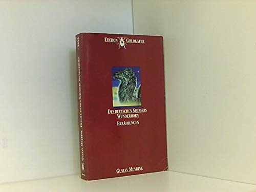 9783811826144: Des deutschen Spieers Wunderhorn. Erzhlungen. ( Edition Goldkfer).