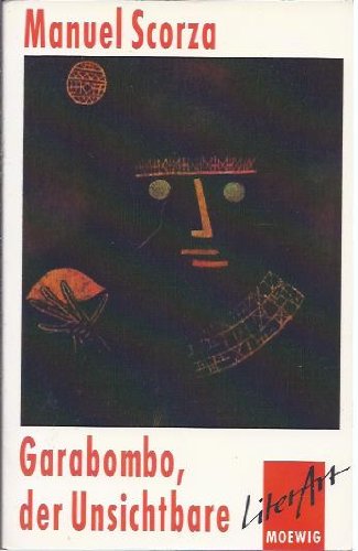 Stock image for Garabombo, der Unsichtbare. LiterArt. TB for sale by Deichkieker Bcherkiste