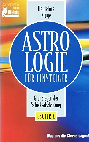 Stock image for Astrologie fr Einsteiger for sale by Antiquariat WIE