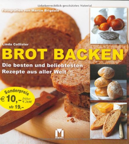 Brot backen (9783811829411) by Linda Collister; Martin Brigdale