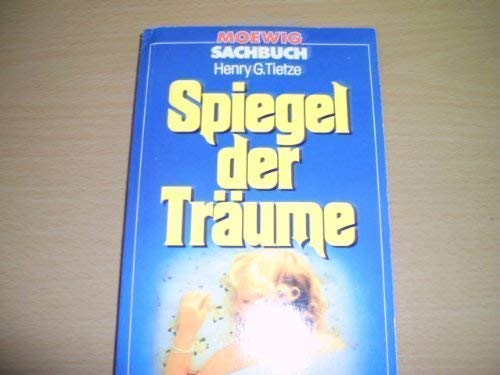 Spiegel der Träume.