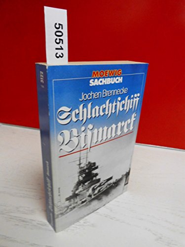 Imagen de archivo de Schlachtschiff Bismarck a la venta por Bernhard Kiewel Rare Books