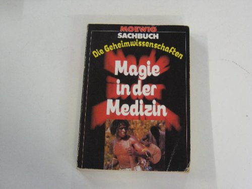 9783811831308: Die Geheimwissenschaften II. Magie in der Medizin.