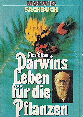 Beispielbild fr Darwins Leben fr die Pflanzen: Der Schlssel zur "Entstehung der Arten" zum Verkauf von Kultgut