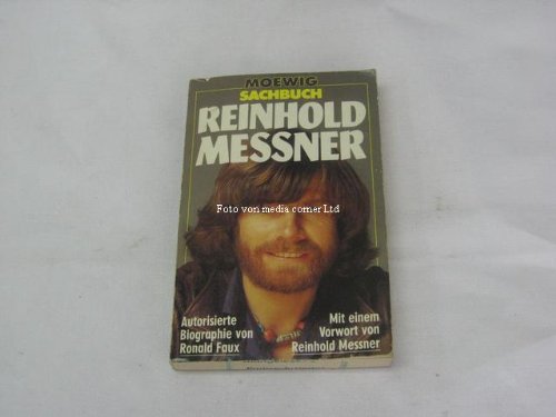 Beispielbild fr Reinhold Messner. Biographie. zum Verkauf von Versandantiquariat Dr. Uwe Hanisch