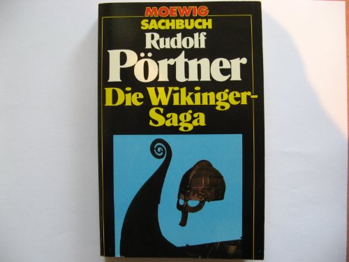 9783811831841: Die Wikinger - Saga. ( Sachbuch). - Prtner, Rudolf