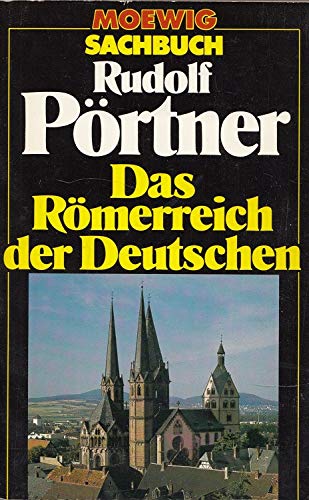 9783811831902: Das Rmerreich der Deutschen. ( Moewig Sachbuch).