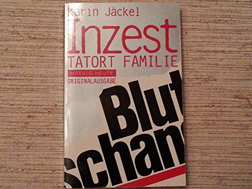 Beispielbild fr Inzest: Tatort Familie. ( Heute). zum Verkauf von medimops