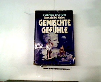 GEMISCHTE GEFÜHLE. - [Hrsg.]: Hahn, Ronald M.