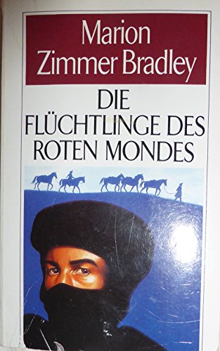 Stock image for DIE FLUCHTLINGE DES ROTEN MONDES (Hunters of the Red Moon -- in German) for sale by WorldofBooks