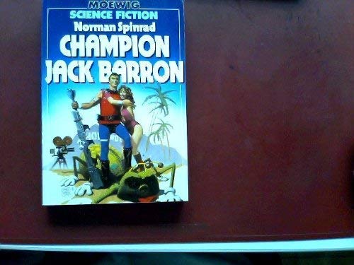 Champion Jack Barron. Nr. 3562, - Spinrad, Norman