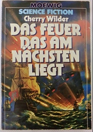 Stock image for Das Feuer das am nchsten liegt. for sale by Leserstrahl  (Preise inkl. MwSt.)