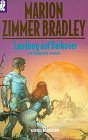 LANDUNG AUF DARKOVER. - Bradley, Marion Zimmer